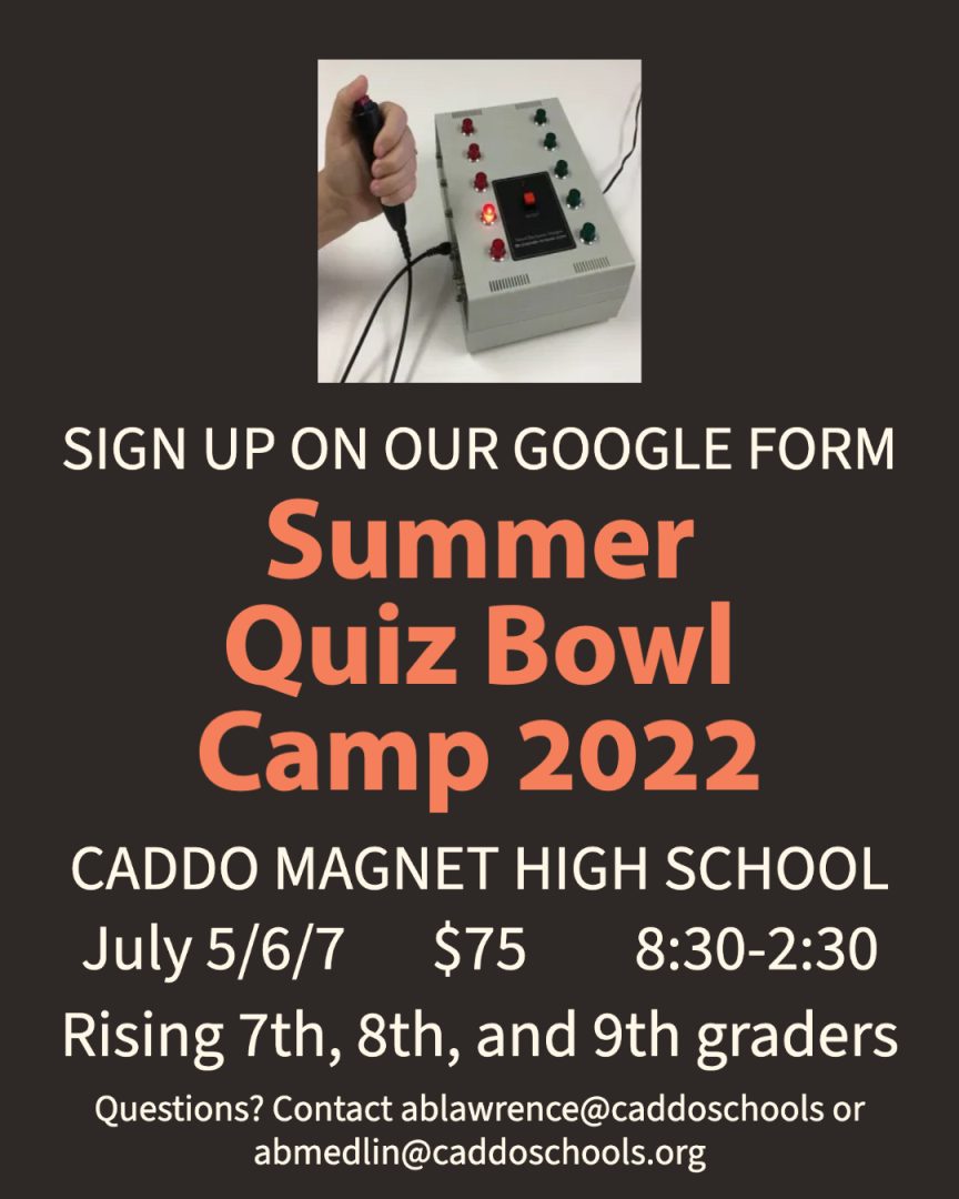 Quiz Bowl Summer Camp for Rising 7th9th Graders Caddo Parish